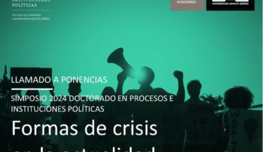 LLAMADO A PONENCIAS. VIII SIMPOSIO DOCTORADO EN PROCESOS E INSTITUCIONES POLÍTICAS (Fecha límite de envío: 16 de agosto)